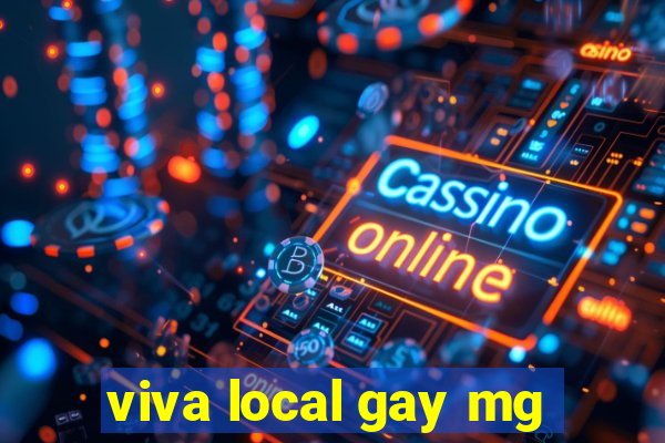 viva local gay mg